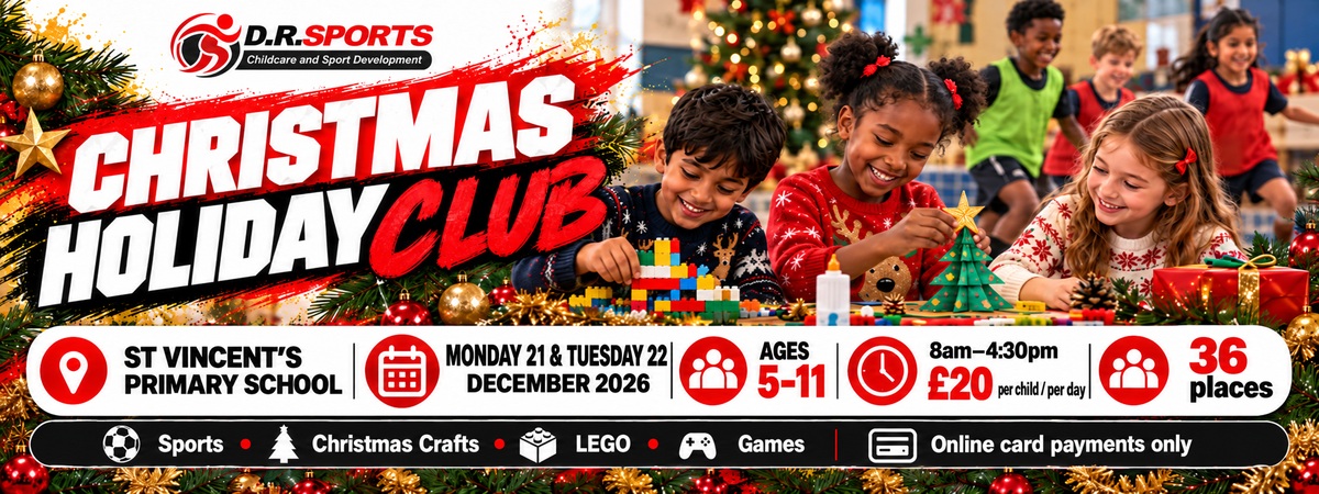 D.R Sports Christmas Holiday Club, St Vincent’s Primary School, Monday 21 and Tuesday 22 December 2026, ages 5–11, £20 per child per day
